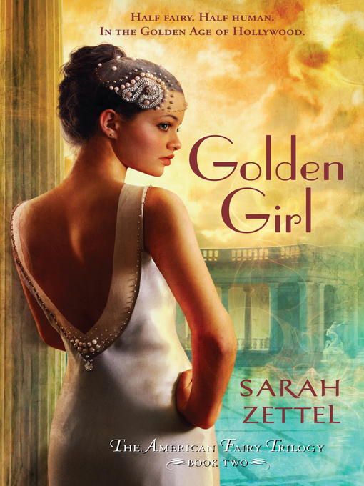 Title details for Golden Girl by Sarah Zettel - Available